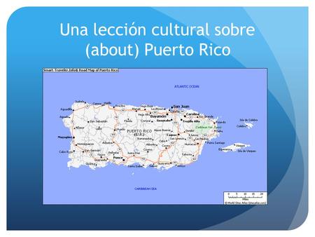 Una lección cultural sobre (about) Puerto Rico