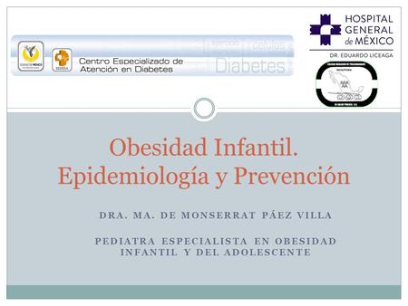 Obesidad Infantil. Epidemiología y Prevención