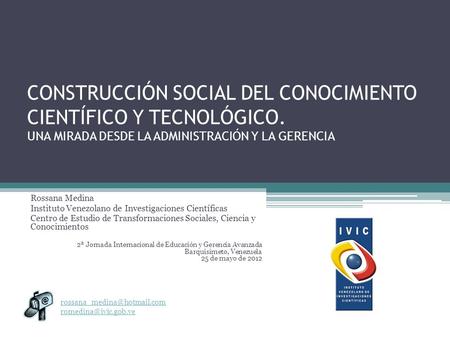 CONSTRUCCIÓN SOCIAL DEL CONOCIMIENTO CIENTÍFICO Y TECNOLÓGICO