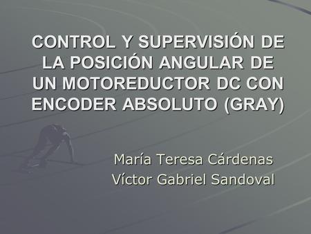 María Teresa Cárdenas Víctor Gabriel Sandoval
