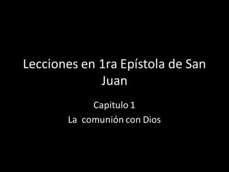 Lecciones en 1ra Epístola de San Juan