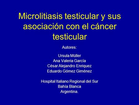 Microlitiasis testicular y sus asociación con el cáncer testicular
