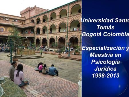 Universidad Santo Tomás Especialización y Maestría en Psicología