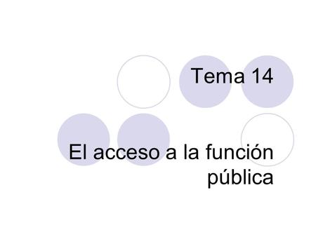 Tema 14 El acceso a la función pública