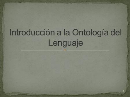 Introducción a la Ontología del Lenguaje