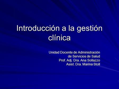 Introducción a la gestión clínica