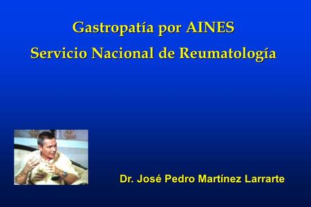 Servicio Nacional de Reumatología Dr. José Pedro Martínez Larrarte