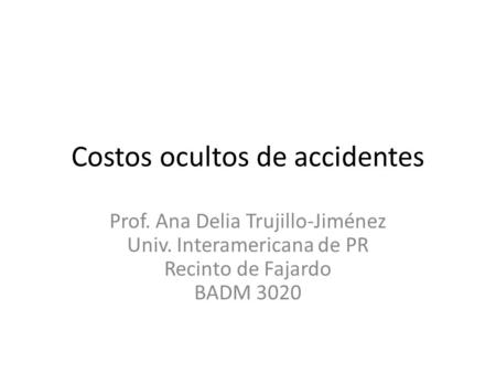 Costos ocultos de accidentes