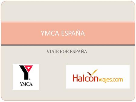 YMCA ESPAÑA VIAJE POR ESPAÑA.
