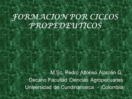 FORMACION POR CICLOS PROPEDEUTICOS