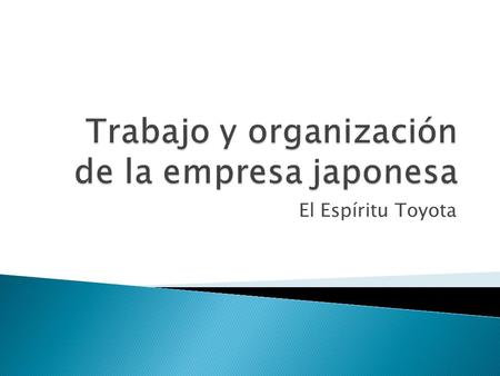 Trabajo y organización de la empresa japonesa
