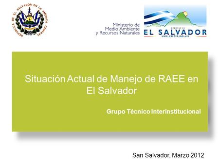 Situación Actual de Manejo de RAEE en El Salvador