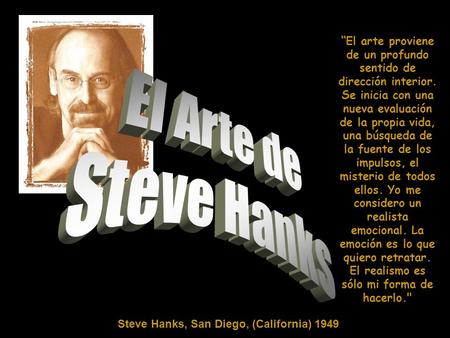 Steve Hanks, San Diego, (California) 1949