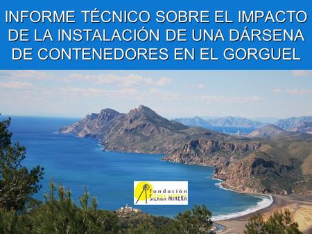 Valores ambientales y culturales del entorno del Gorguel