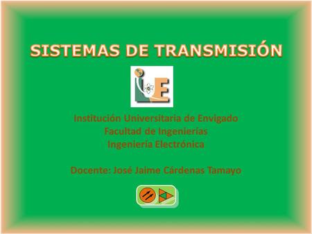 SISTEMAS DE TRANSMISIÓN