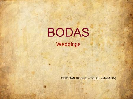 BODAS Weddings CEIP SAN ROQUE – TOLOX (MÁLAGA).