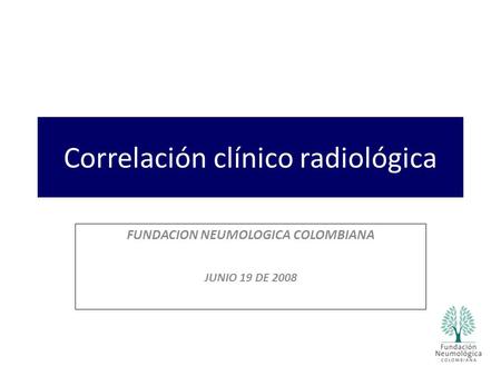 Correlación clínico radiológica