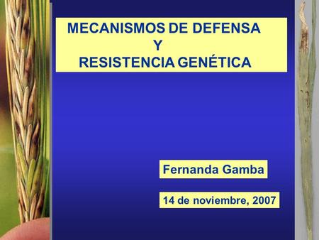 MECANISMOS DE DEFENSA Y RESISTENCIA GENÉTICA