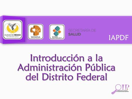 Introducción a la Administración Pública del Distrito Federal