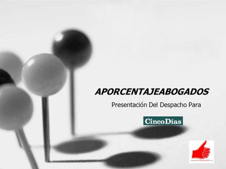 APORCENTAJEABOGADOS Presentación Del Despacho Para.