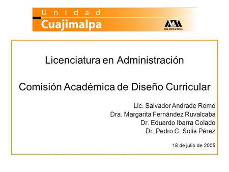 Licenciatura en Administración Comisión Académica de Diseño Curricular