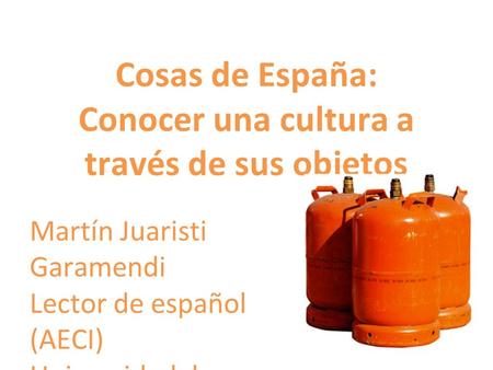 Cosas de España: Conocer una cultura a través de sus objetos