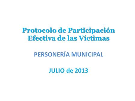 Protocolo de Participación Efectiva de las Víctimas
