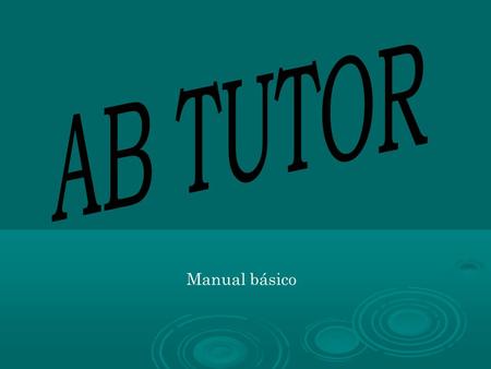 AB TUTOR Manual básico.