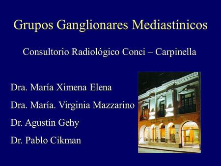 Grupos Ganglionares Mediastínicos