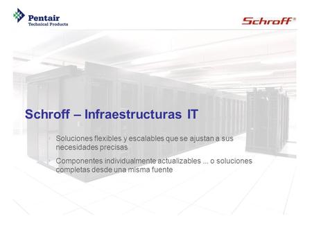 Schroff – Infraestructuras IT