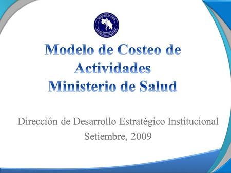 Modelo de Costeo de Actividades Ministerio de Salud