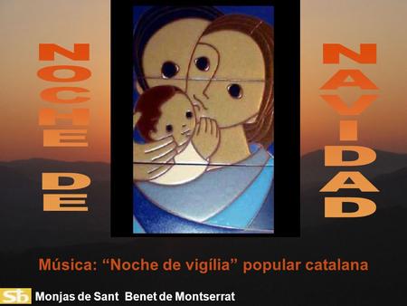 Música: “Noche de vigília” popular catalana
