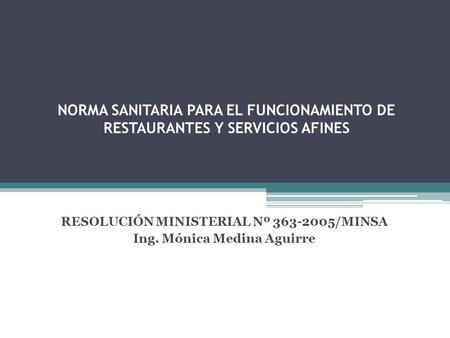 RESOLUCIÓN MINISTERIAL Nº /MINSA Ing. Mónica Medina Aguirre