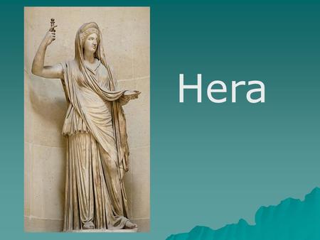 Hera.