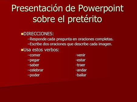 Presentación de Powerpoint sobre el pretérito