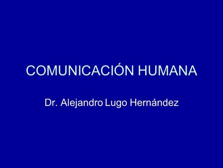 Dr. Alejandro Lugo Hernández