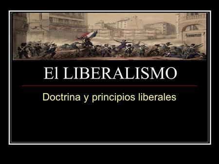 Doctrina y principios liberales