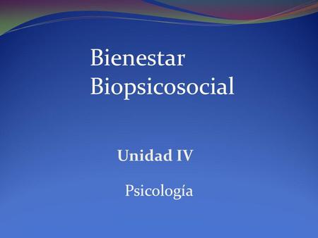 Bienestar Biopsicosocial