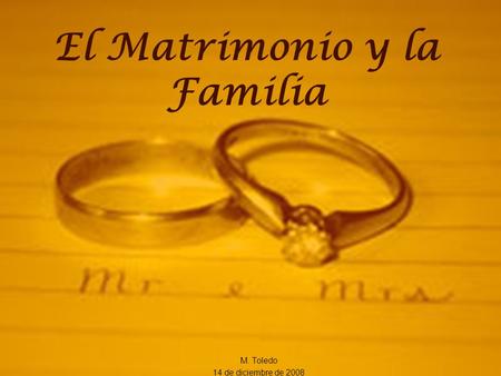 El Matrimonio y la Familia