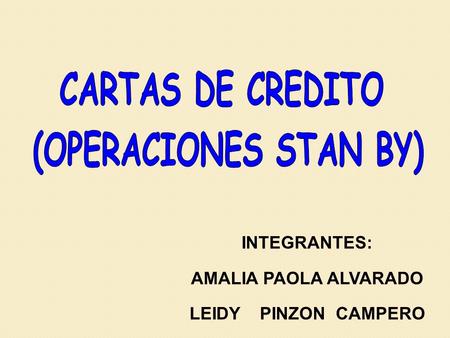 CARTAS DE CREDITO (OPERACIONES STAN BY)