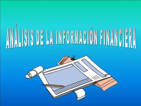 ANÁLISIS DE LA INFORMACIÓN FINANCIERA