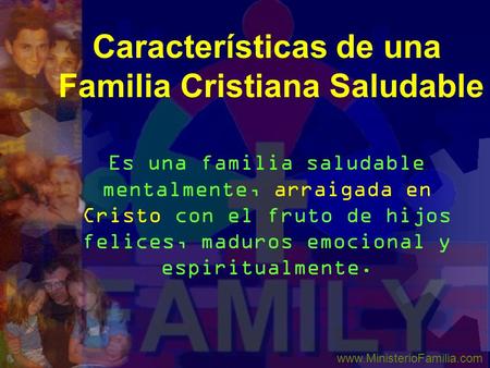Características de una Familia Cristiana Saludable