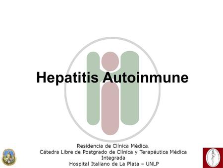 Hepatitis Autoinmune Residencia de Clínica Médica.