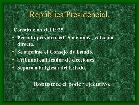 República Presidencial.