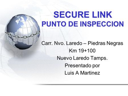 SECURE LINK PUNTO DE INSPECCION