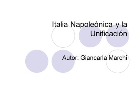 Italia Napoleónica y la Unificación