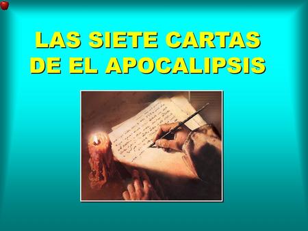 LAS SIETE CARTAS DE EL APOCALIPSIS
