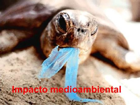 Impacto medioambiental