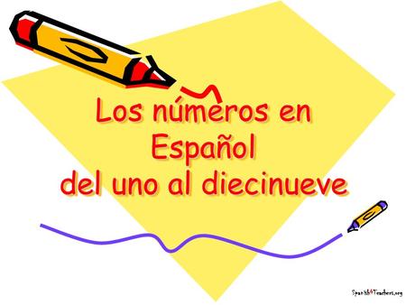 Los números en Español del uno al diecinueve