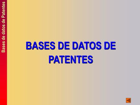 BASES DE DATOS DE PATENTES
